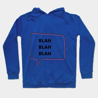 Blah Hoodie